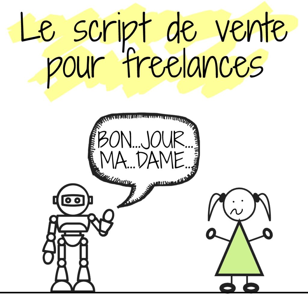 script vente freelance indépendant