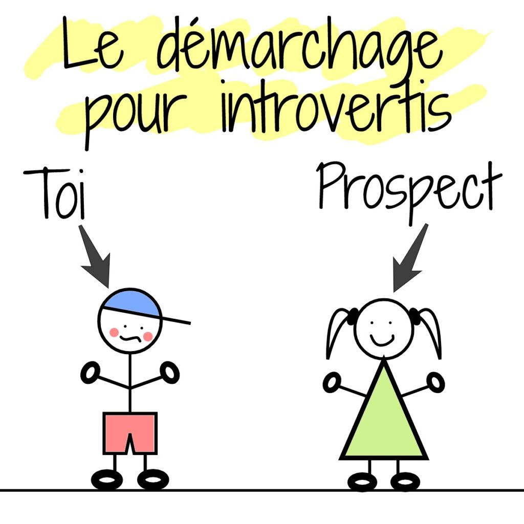 démarchage prospection freelance introverti