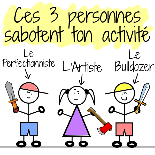 3 personnes sabotent ton activité de freelance