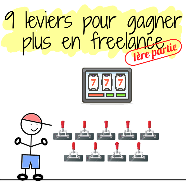 9 façons de gagner plus d'argent en freelance