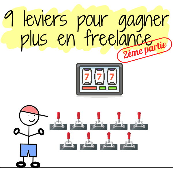 9 manières de générer plus de revenus en freelance